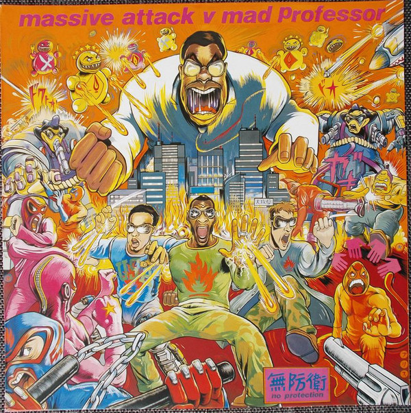 Massive Attack v Mad Professor: No Protection (1995)